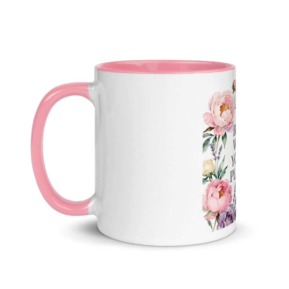 Bloom Where You Are Planted — Ceramic Mug