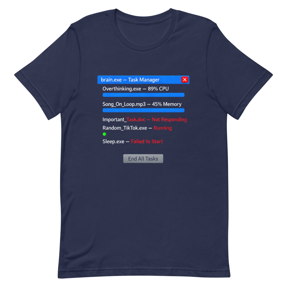 Task Manager ADHD humor neurodivergent tee - close-up view | ApparelHub