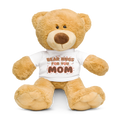 Bear Hugs For You Mom — Teddy Bear with T-Shirt