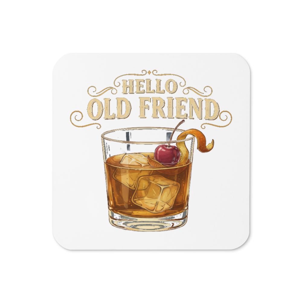 Hello, Old Friend — Cork-Back Coaster